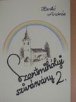 Hankó András - Szentmihályi szivárvány 2. [antikvár]