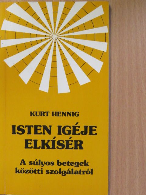 Kurt Hennig - Isten igéje elkísér [antikvár]