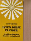 Kurt Hennig - Isten igéje elkísér [antikvár]