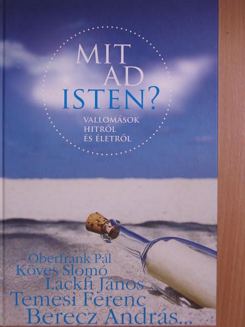 Ablonczy László - Mit ad Isten? [antikvár]