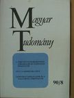 Balassa Iván - Magyar Tudomány 1990. augusztus [antikvár]