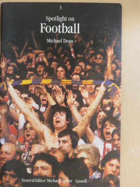 Michael Dean - Spotlight on Football [antikvár]