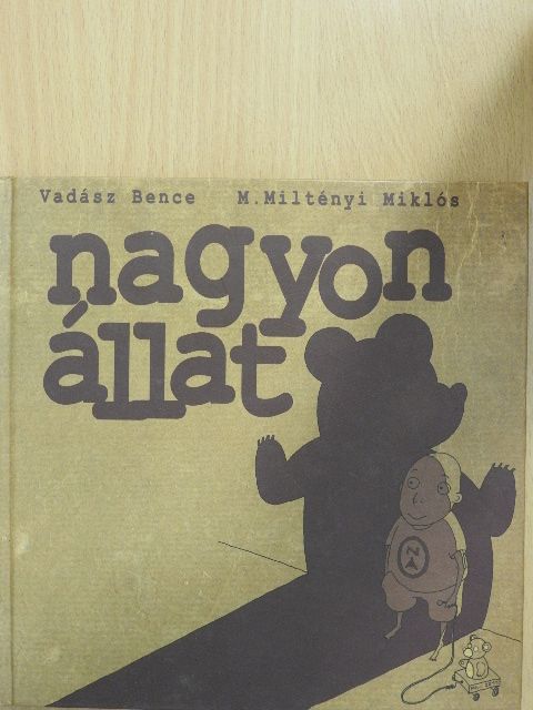 Vadász Bence - Nagyon állat [antikvár]