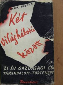 Major Róbert - Két világháború között [antikvár]