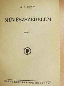 G. B. Shaw - Művészszerelem [antikvár]