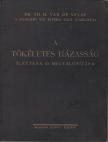 Dr. Velde, Th. H. van de - A tökéletes házasság élettana és megvalósítása [antikvár]
