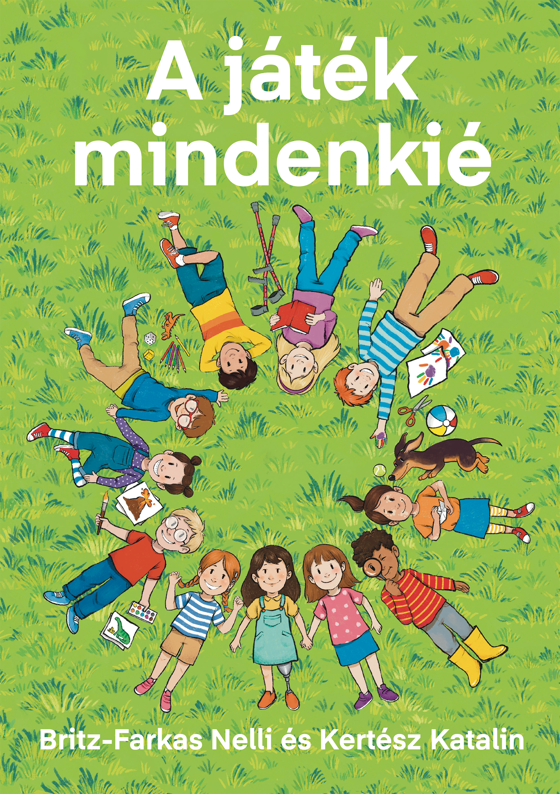 Nelli Britz-Farkas - A játék mindenkié [eKönyv: epub, mobi]