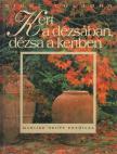 Nigel Colborn - Kert a dézsában, dézsa a kertben [antikvár]
