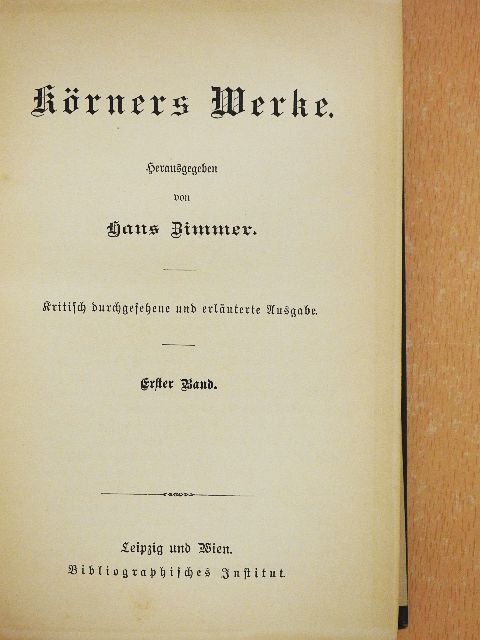 Carl Theodor Körner - Körners Werke I. (gótbetűs) [antikvár]