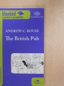Andrew C. Rouse - The British Pub [antikvár]