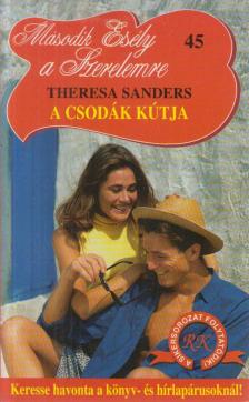 Sanders, Theresa - A csodák kútja [antikvár]