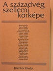 Balassa Péter - A századvég szellemi körképe [antikvár]