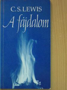 C. S. Lewis - A fájdalom [antikvár]