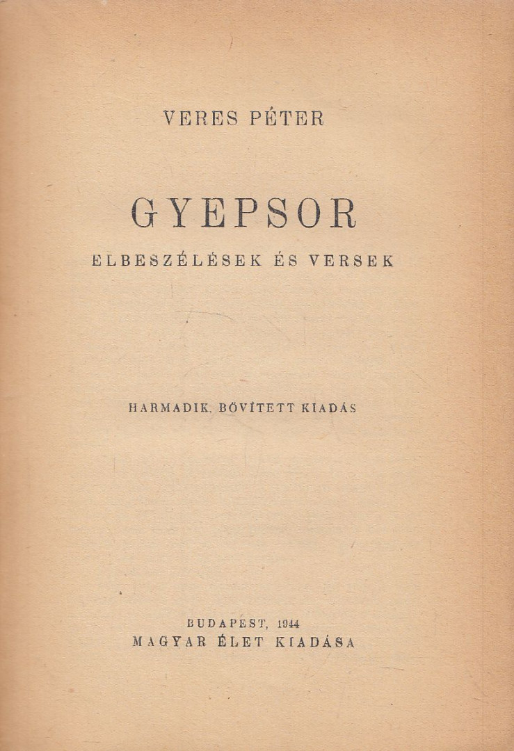 Veres Péter - Gyepsor [antikvár]