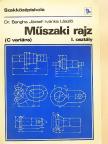 Dr. Bangha József - Műszaki rajz [antikvár]