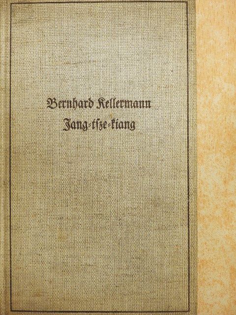 Bernhard Kellermann - Jang-tsze-kiang (gótbetűs) [antikvár]