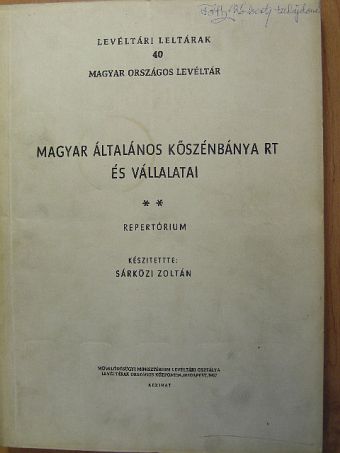 Magyar Általános Kőszénbánya Rt és Vállalatai II. [antikvár]