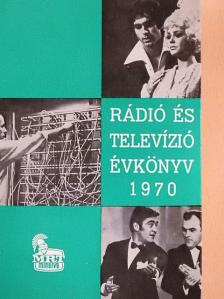 Abody Béla - Rádió és Televízió évkönyv 1970 [antikvár]