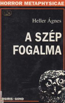 HELLER ÁGNES - A szép fogalma [antikvár]