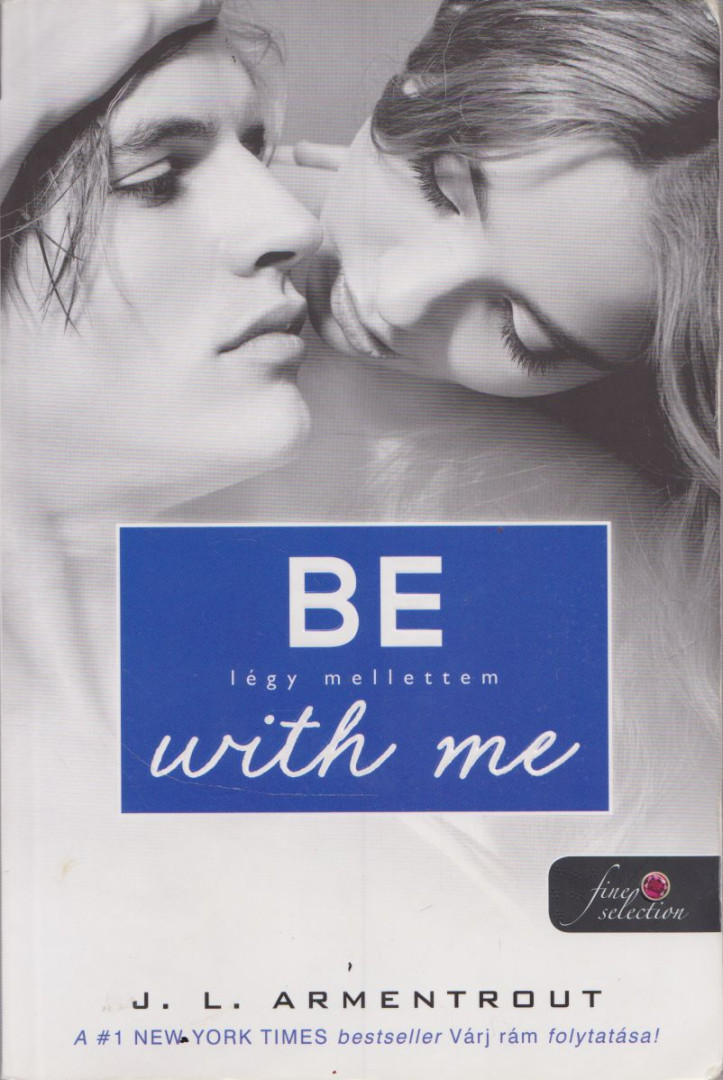Jennifer L. Armentrout - Be with me - Légy mellettem [antikvár]