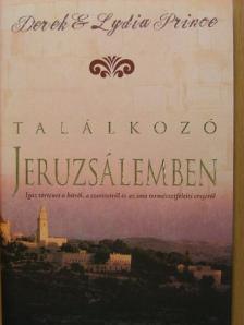 Derek Prince - Találkozó Jeruzsálemben [antikvár]