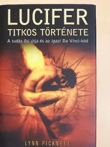 Lynn Picknett - Lucifer titkos története [antikvár]