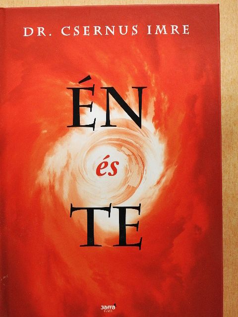 Dr. Csernus Imre - Én és te [antikvár]