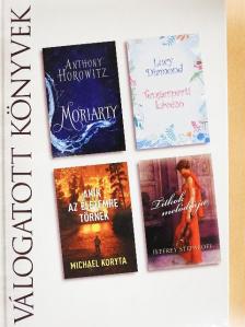 Anthony Horowitz - Moriarty/Tengerparti kávézó/Akik az életemre törnek/Titkok melódiája [antikvár]