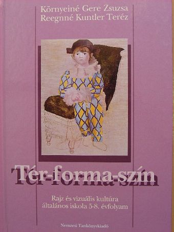 Környeiné Gere Zsuzsa - Tér-forma-szín [antikvár]