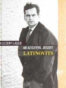 Baló Júlia - Aki az életével játszott - Latinovits [antikvár]
