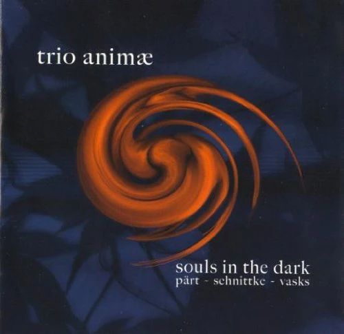 PAERT; SCHNITTKE; VASKS - SOULS IN THE DARK CD