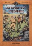 Rejtő Jenő - Az előretolt helyőrség - Színes képregény