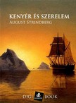 August Strindberg - Kenyér és szerelem [eKönyv: epub, mobi]