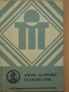 Dr. Hegedűs József - Angol alapfokú gyakorlatok [antikvár]