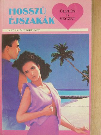 Margaret S. Pearl - Hosszú éjszakák/Szerelmi kalandor [antikvár]