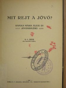Mit rejt a jövő? [antikvár]