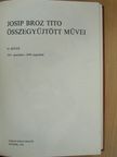 Josip Broz Tito - Josip Broz Tito összegyűjtött művei IV. (töredék) [antikvár]