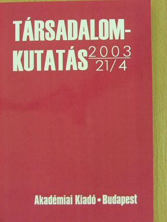 Budai Tímea - Társadalomkutatás 2003/4. [antikvár]
