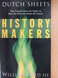 Dutch Sheets - History Makers [antikvár]