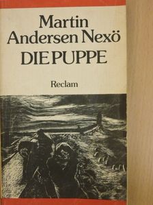 Martin Andersen Nexö - Die Puppe [antikvár]