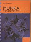 Dr. Tálas Miklós - Munka törvénykönyve 2008 [antikvár]