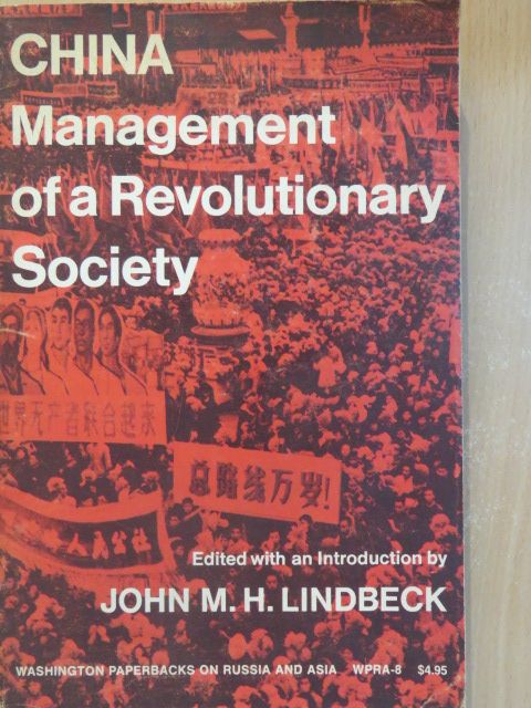Ellis Joffe - China: Management of a Revolutionary Society [antikvár]
