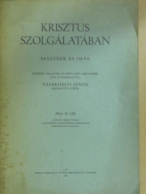 Vásárhelyi János - Krisztus szolgálatában [antikvár]
