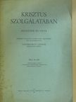 Vásárhelyi János - Krisztus szolgálatában [antikvár]