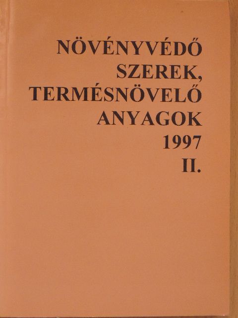 Olasz Zsuzsa - Növényvédő szerek, termésnövelő anyagok 1997. II. [antikvár]