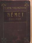 Altai Rezső - Schenk gyakorlati nyelvtana a német nyelvnek szóban, irásban és olvasásban tanitó nélkül való alapos elsajátitására [antikvár]