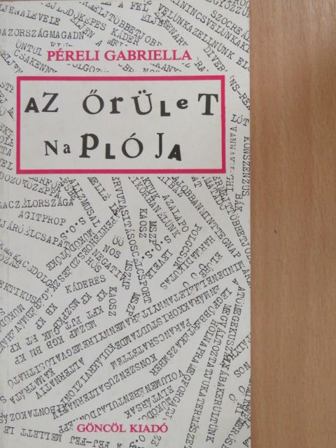 Péreli Gabriella - Az őrület naplója [antikvár]