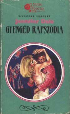 Dale, Jennifer - Gyengéd rapszódia [antikvár]