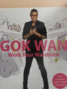 Gok Wan - Work Your Wardrobe [antikvár]