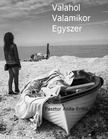 Pásztor Anita Enikő - Valahol, valamikor, egyszer [eKönyv: epub, mobi]